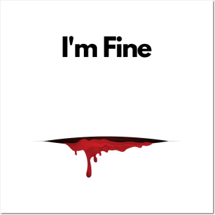 I'm Fine - Funny Halloween Posters and Art